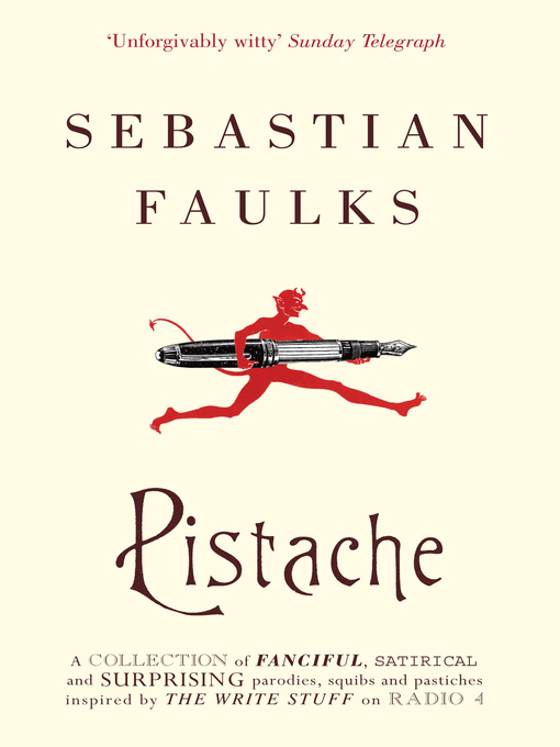 Title details for Pistache by Sebastian Faulks - Wait list